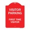 Signmission Reserved Parking Visitor Parking First Time Visitor, Red & White Alum, 18" x 24", RW-1824-23017 A-DES-RW-1824-23017 - alternate 1
